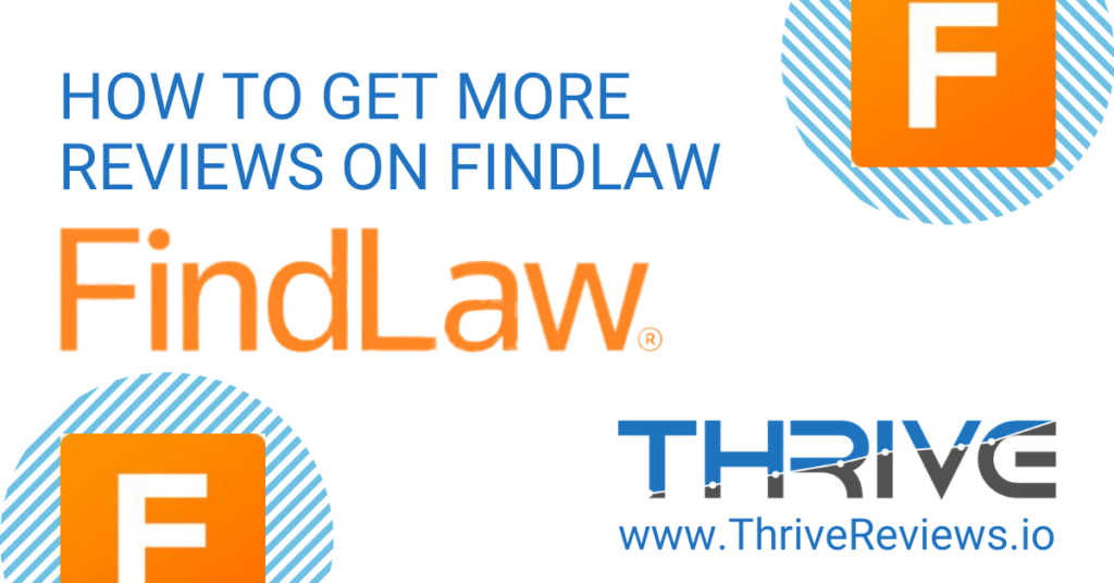 How To Get More Reviews On FindLaw