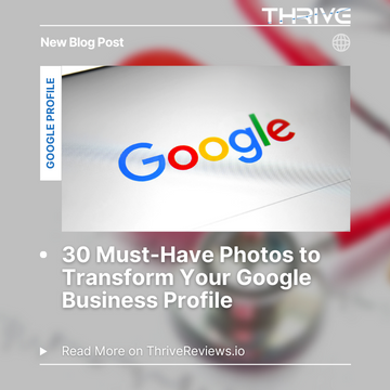 30 Must-Have Photos to Transform Your Google Business Profile