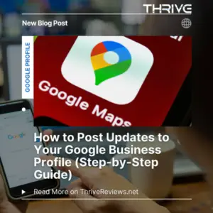 How to Post Updates to Your Google Business Profile (Step-by-Step Guide)